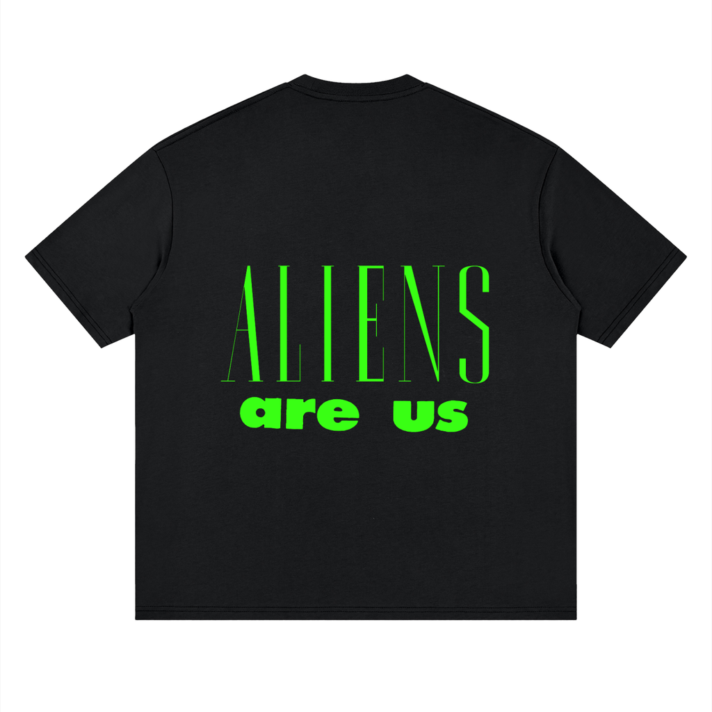 Aliens Are Us Neon — Drop Shoulder T-Shirt